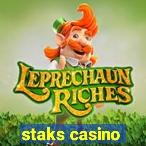 staks casino